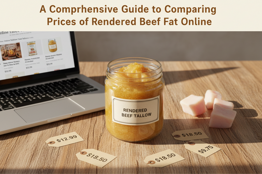 A Comprehensive Guide to Comparing Prices of Rendered Beef Fat Online